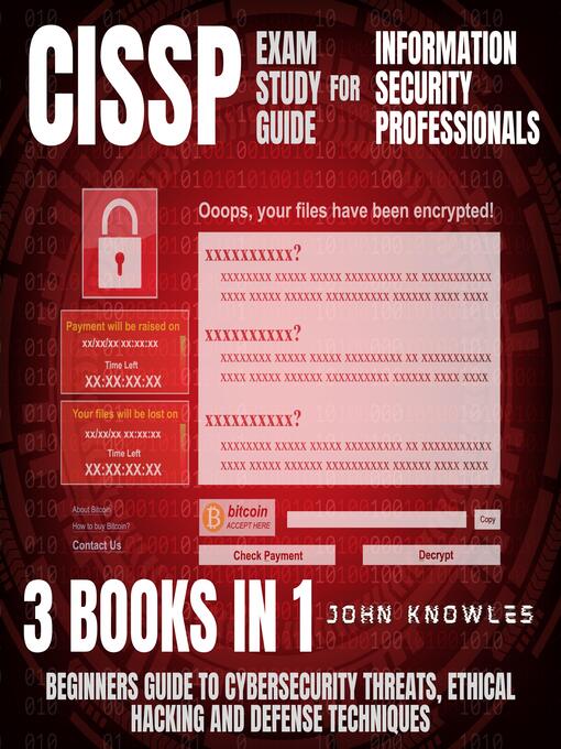 Title details for CISSP Exam Study Guide For Information Security Professionals by John Knowles - Available